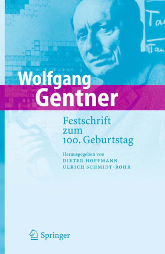 Wolfgang Gentner: Festschrift zum 100. Geburtstag