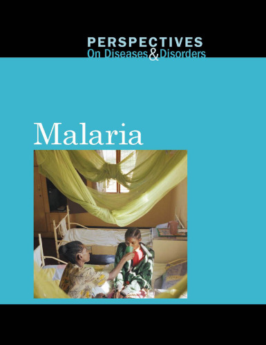 Malaria (Perspectives on Diseases and Disorders)