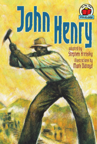 John Henry (On My Own Folklore)