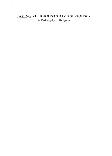 Taking Religious Claims Seriously. (Value Inquiry Book)