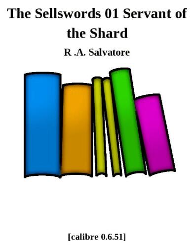 Servant of the Shard (Forgotten Realms:  Paths of Darkness, Book 3)