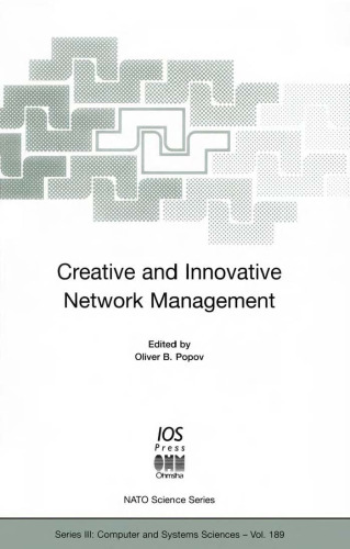 Creative and Innovative Network Management
