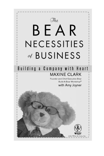 The Bear Necessities of Business: Building a Company with Heart
