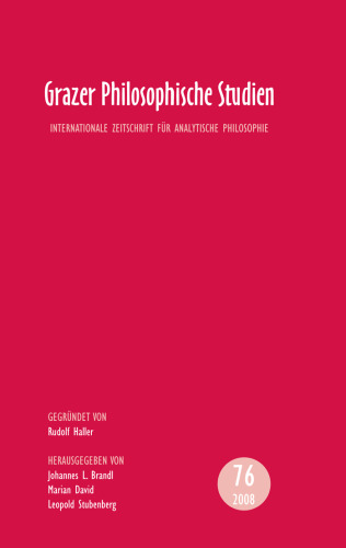 Grazer Philosophische Studien: Internationale Zeitschrift Für Analytische Philosophie