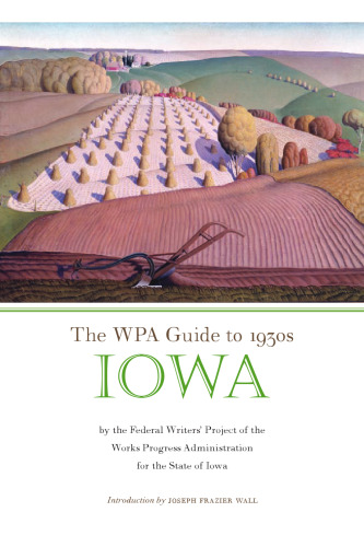 The WPA Guide to 1930s Iowa
