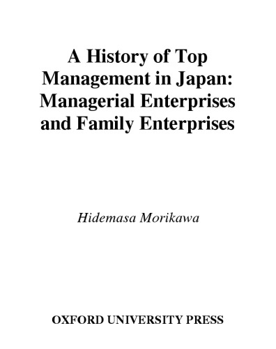 A History of Top Management in Japan: Managerial Enterprises and Family Enterprises