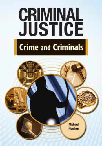 Crime and Criminals (Criminal Justice)
