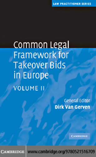 Common Legal Framework for Takeover Bids in Europe (Law Practitioner Series) (Volume 2)