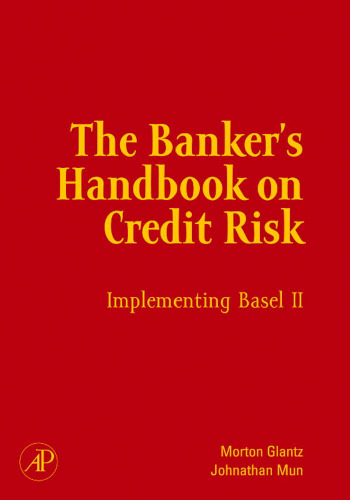 The Banker's Handbook on Credit Risk: Implementing Basel II