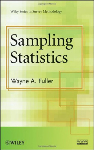Sampling Statistics (Wiley Series in Survey Methodology)