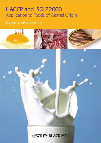HACCP and ISO 22000: Application to Foods of Animal Origin (Institute of Food Science and Technology Series)