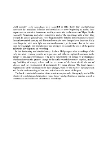 Early recordings and musical style - Changing tastes ininstrumental performance, 1900-1950