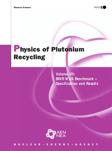 Physics of Plutonium Recycling: Bwr Mox Benchmark - Specifications and Results (Nuclear Science)