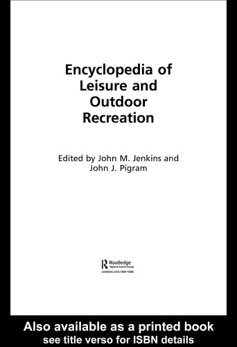Encyclopedia of Leisure and Outdoor Recreation