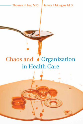 Chaos and Organization in Health Care