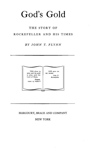 God's Gold: The Story of Rockefeller and His Times