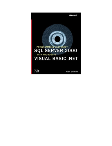Programming Microsoft SQL Server 2000 with Microsoft Visual Basic .NET