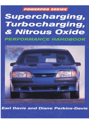 Supercharging, Turbocharging and Nitrous Oxide Performance (Motorbooks Workshop)