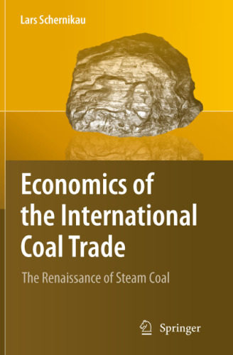 Economics of the International Coal Trade: The Renaissance of Steam Coal