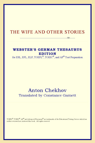 The Wife and Other Stories (Webster's German Thesaurus Edition)