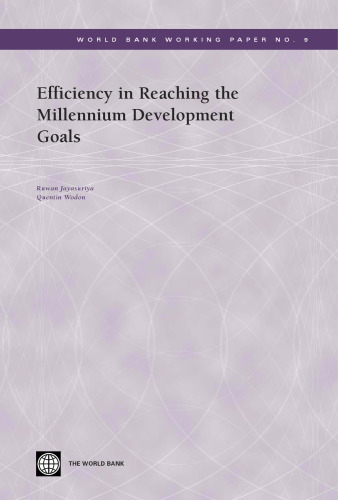 Efficiency in Reaching the Millennium Development Goals (World Bank Working Papers)