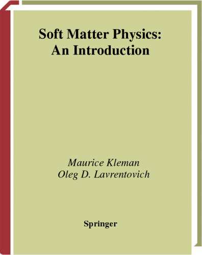 Soft Matter Physics: An Introduction