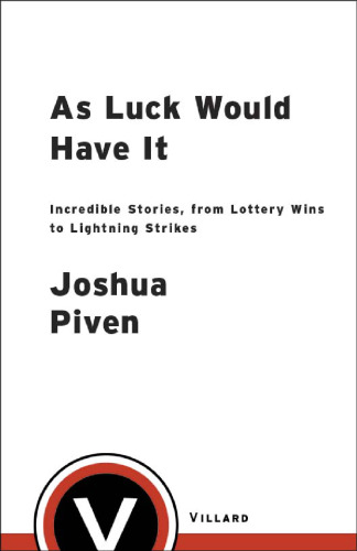 As Luck Would Have It: incredible stories, from lottery wins to lightning strikes