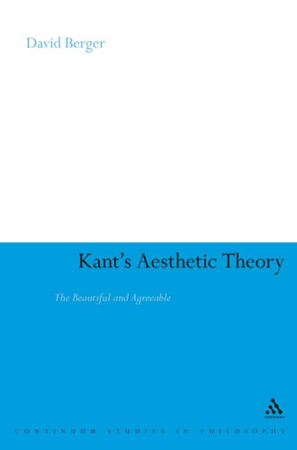 Kant's Aesthetic Theory: The Beautiful and Agreeable