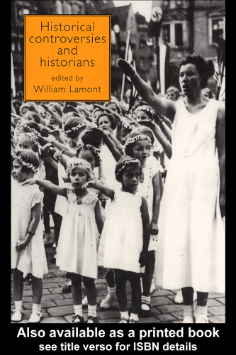 Historical Controversies And Historians