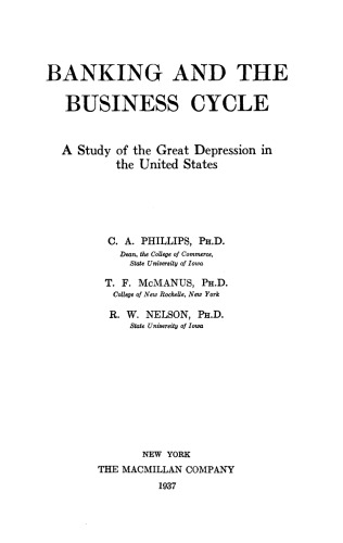 Banking and the Business Cycle: A Study of the Great Depression in the United States