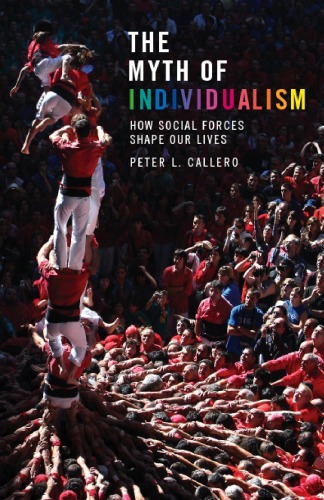 The Myth of Individualism: How Social Forces Shape Our Lives