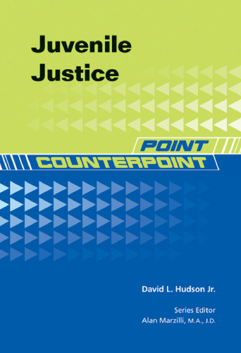 Juvenile Justice (Point Counterpoint) - 2nd edition