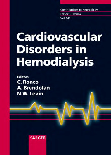 Cardiovascular Disorders in Hemodialysis: 14th International Course on Hemodialysis, Vicenza, May 2005 (Contributions to Nephrology)