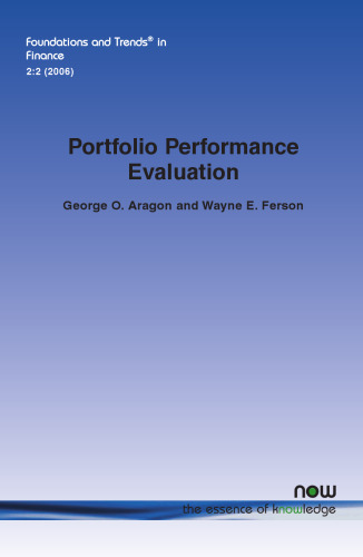 Portfolio Performance Evaluation (Foundations and Trends in Finance)
