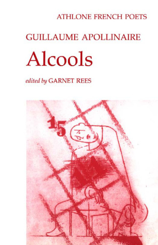 Alcools (Athlone French Poets) (French Edition)
