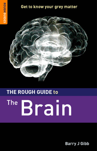 The Rough Guide to the Brain 1 (Rough Guide Reference)