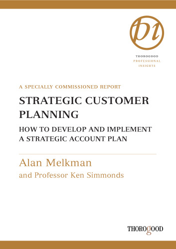 Strategic Customer Planning, 2006 Update (Hawksmere Report)