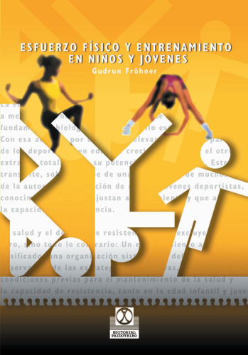 Esfuerzo Fisico y Entrenamiento En Ninos y Jovenes (Spanish Edition)