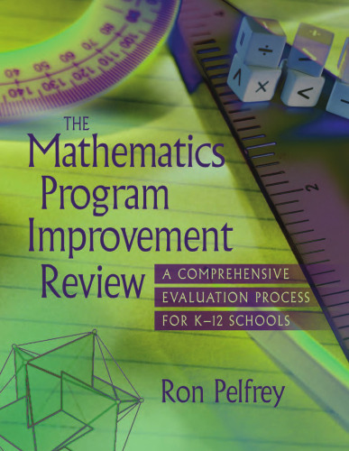 The Mathematics Program Improvement Review: A Comprehensive Evaluation Process for K-12 Schools