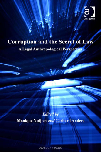 Corruption and the Secret of Law (Law, Justice and Power)