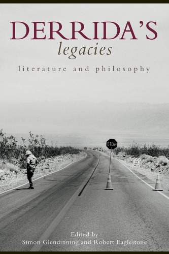 Derrida's Legacies: Literature and Philosophy