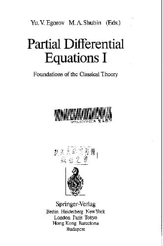 Foundations of the Classical Theory of Partial Differential Equations 
