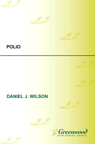 Polio (Biographies of Disease)
