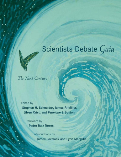 Scientists Debate Gaia: The Next Century