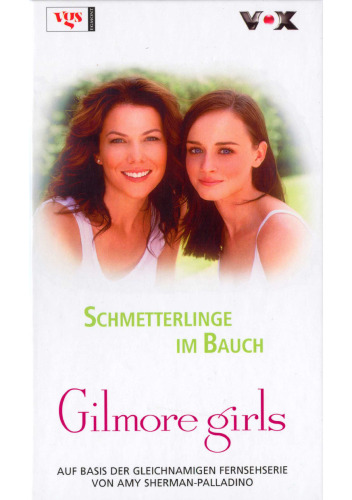 Gilmore Girls, Bd. 12: Schmetterlinge im Bauch