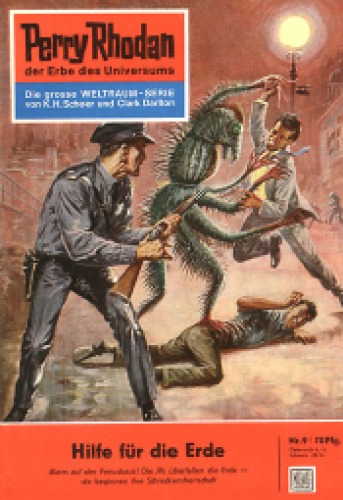 Perry Rhodan, der Erbe des Universums. Nr. 9. Hilfe für die Erde