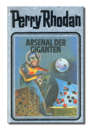 Perry Rhodan 37: Arsenal der Giganten