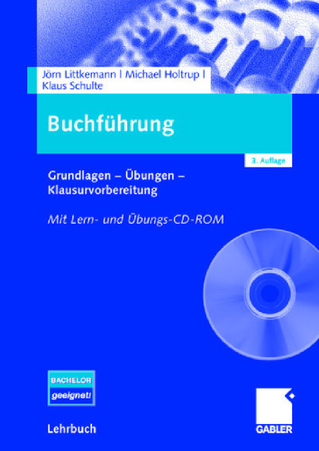 Buchführung - Grundlagen - Übungen - Klausurvorbereitung, 2. Auflage