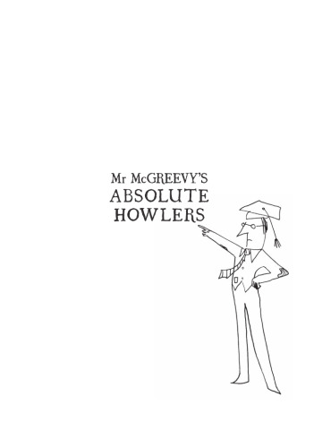 Mr. McGreevy's Absolute Howlers