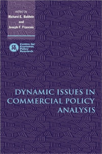 Dynamic Issues in Commercial Policy Analysis
